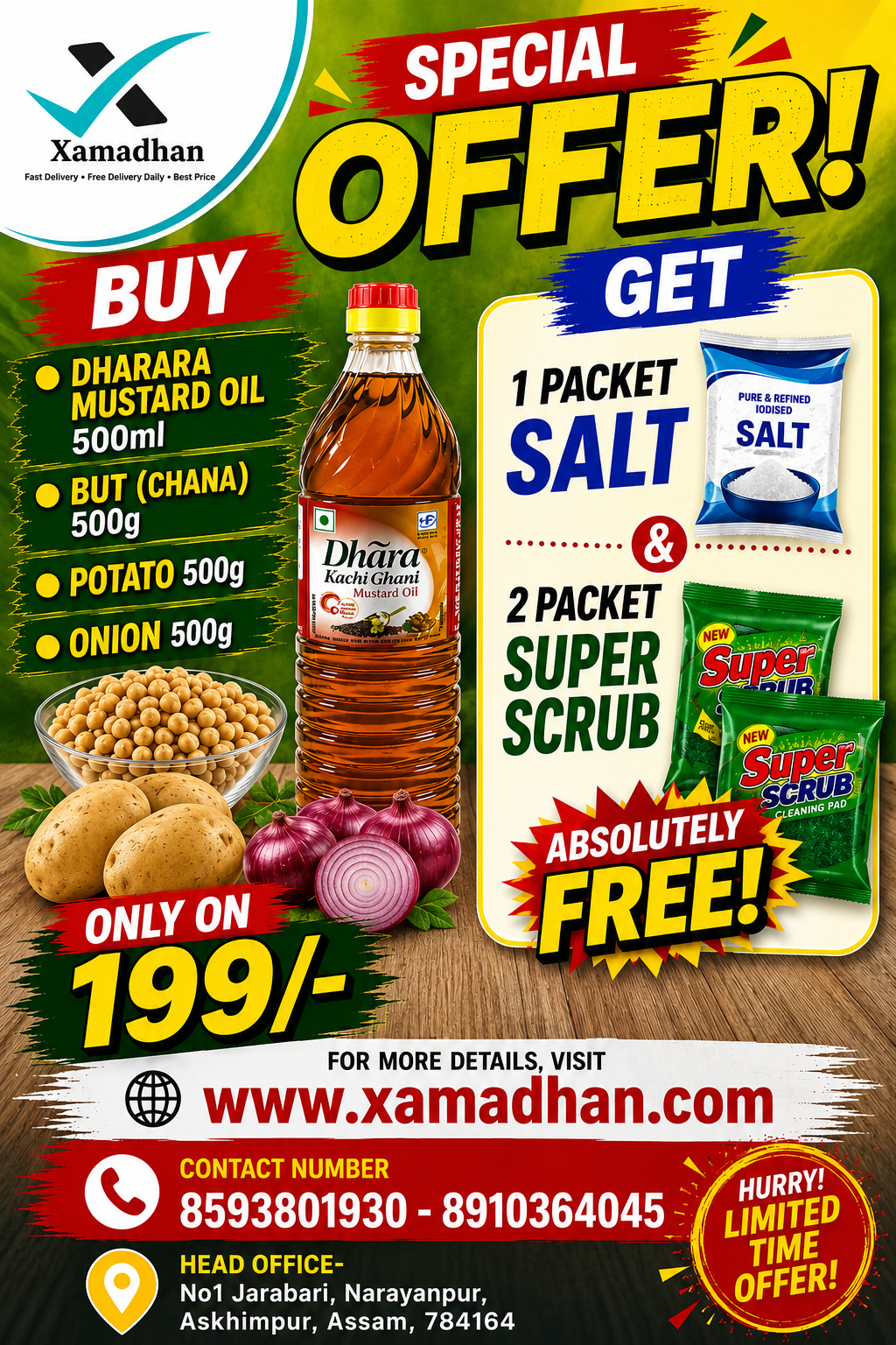 special grocery offer, ( dhara 500ml, potato 500g, onion 500g, chana 500g & 1packet salt and 2packet of super scrub absolutely free)