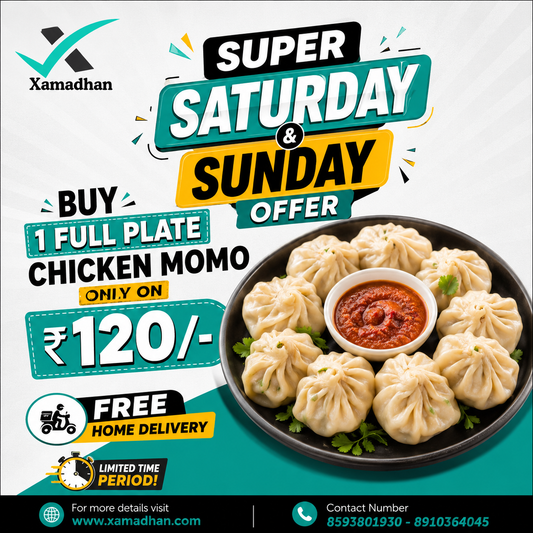 uper saturday and sunday offer buy 1 full plate chicken momo only on 120/-